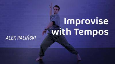 Alek Paliński "Improvise with Tempos" - Contemporary Online Dance Class Exercise