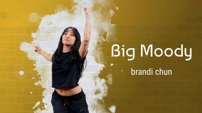 Brandi Chun "Big Moody" - Hip-Hop Online Dance Class/Choreography Tutorial
