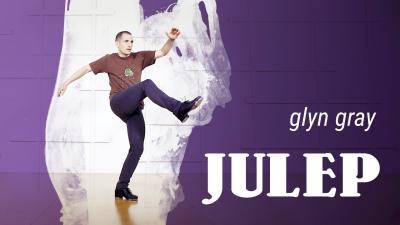 Glyn Gray "Julep" - Tap Online Dance Class/Choreography