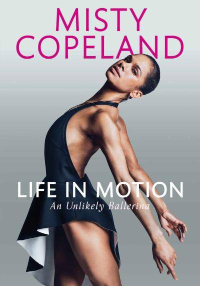 Misty Copeland's book "Life in Motion"