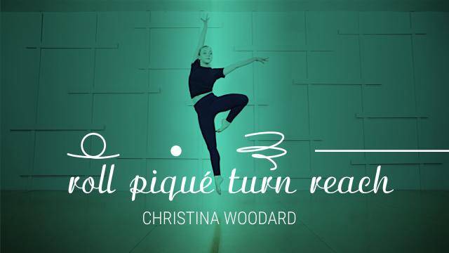 Christina Woodard "Roll Piqué Turn Reach" - Lyrical Online Dance Class/Choreography Tutorial