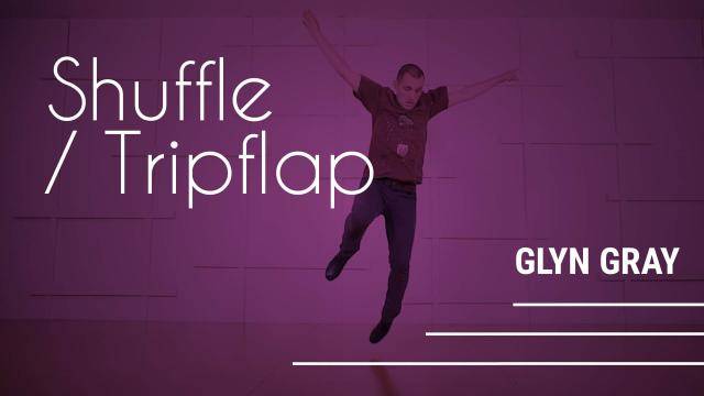 Glyn Gray "Shuffle/Tripflap" - Tap Online Dance Class Exercise