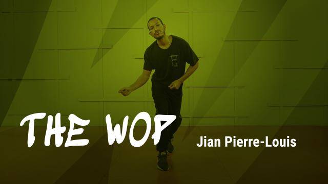 Jian Pierre-Louis "The Wop" - Hip-Hop Online Dance Exercise