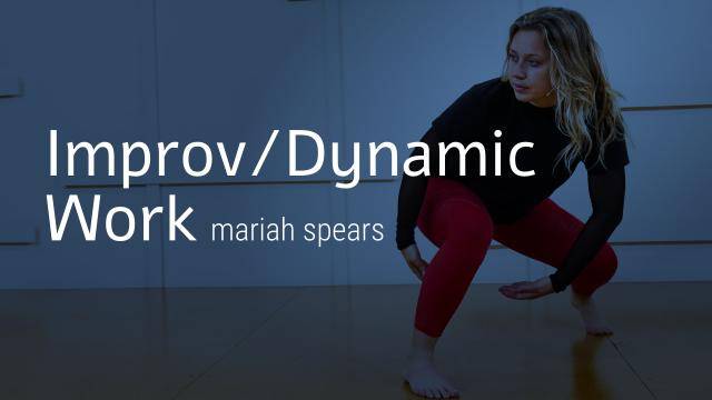 Mariah Spears "Improv/Dynamic Work" - Contemporary Online Dance Class Exercise