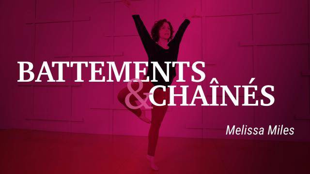Melissa Miles "Battements and Chaînés" - Jazz Online Dance Class Exercise