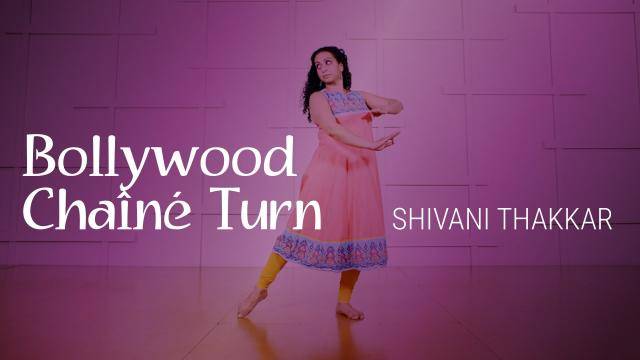 Shivani Thakkar "Bollywood Chaîné Turn" - Bollywood Online Dance Class/Choreography Tutorial