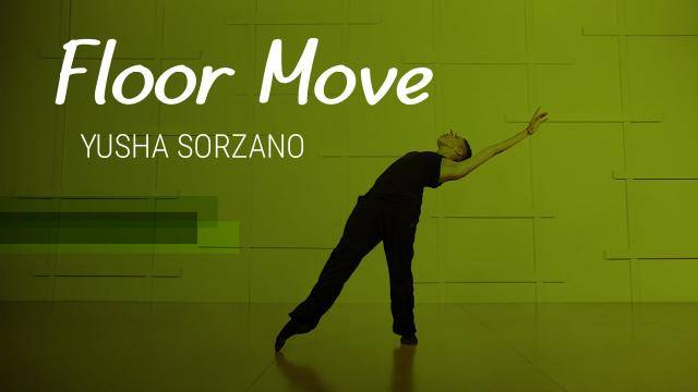 Yusha-Marie Sorzano "Floor Move" - Contemporary Online Dance Class Exercise